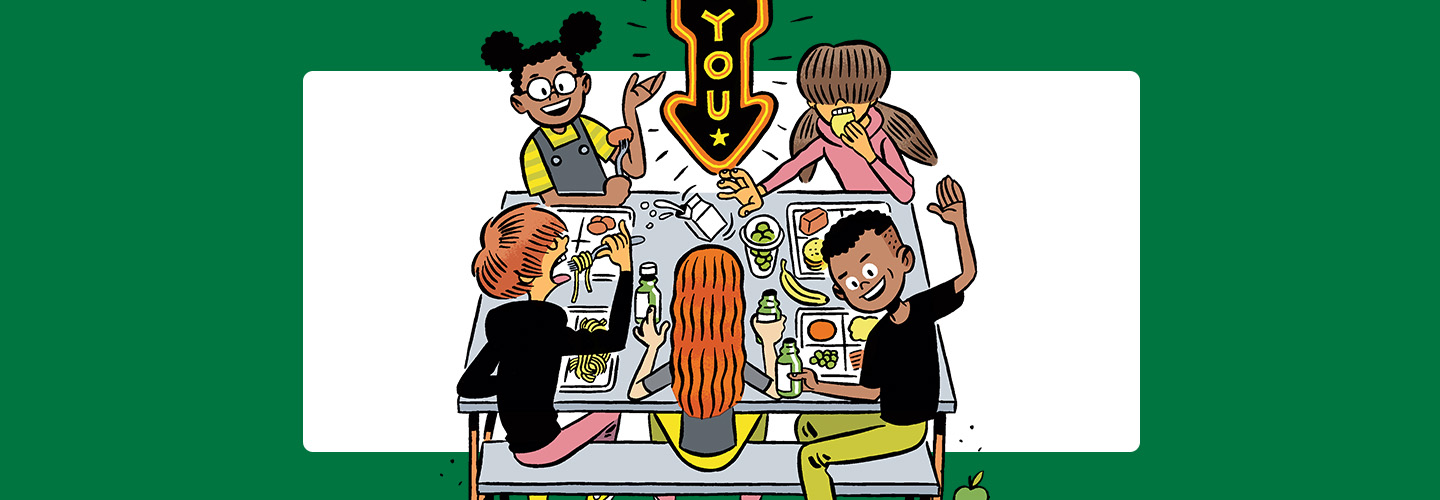 Illustration of students eating at a lunch table with an arrow sign that reads, "You"